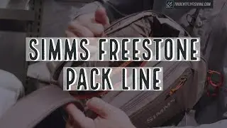 Simms 2019 Freestone Pack Line | Insider Review