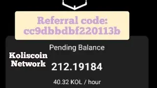 Koliscoin network mining | Referral code: cc9dbbdbf220113b | New app mining speed high don't miss it