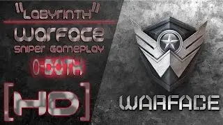 Warface Co Op Gameplay Video Mission- LABYRINTH | Sniper Gameplay (Hard- 0 Dath) |HD 1080P 60FPS