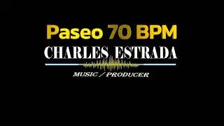 Paseo 70 BPM by Charles Estrada