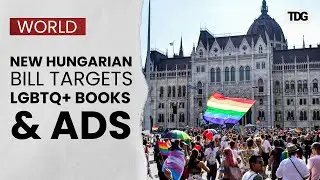 Hungary v/s LGBTQ+ Community: Parliament passed legislation restricting advertising LGBTQ content