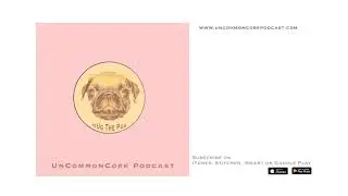 UncommonCore Podcast - Episode 15
