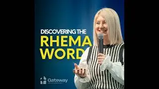 DISCOVERING THE RHEMA WORD | Angela Colyer | Gateway Christian Centre