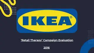 Digital Marketing - IKEA 'Retail Therapy'