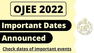 OJEE 2022 dates announced