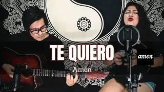 Te quiero - Amén | Cover 🎶