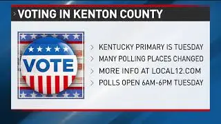Polling places changed in Kenton County: Where to vote in the Kentucky primary