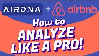 How to Analyse Airbnb Rental Property Using AirDNA (Step by Step)
