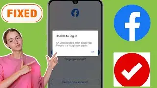Facebook Giriş Yapamama Sorunu Nasıl Düzeltilir | Beklenmeyen Bir Hata Oluştu