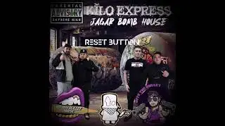 Kilo Express Tv - Kilo Express - Reset Button (Prod. AMBLER)