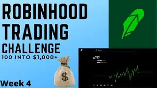 Robinhood Selling Premium Challenge $100 into $1000 Pt.4