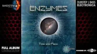 Enzymes - Time & Place EP (bassep018 / Bass Star Records) ::[Full Album / HD]::