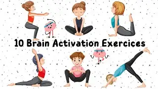 Brain Activation Exercises/ Yoga for Sharp focus and Memory / Yoga for Children/Yoga Buddies