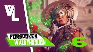 Forspoken Walkthrough Part 6 Let&rsquo;s Play Gameplay [ 1080p 60fps ]
