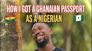 How I Got My Ghanaian Passport as a Nigerian 