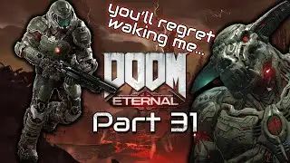 DOOM Eternal - Part 31 | Go Back to Sleep, Mechagoat.