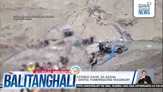 2 Chinese at 22 iba pa, arestado dahil sa ilegal umanong pagmimina ng ginto... | Balitanghali