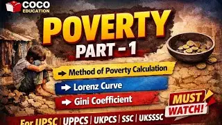 Poverty Part 1: Calculation Methods, Lorenz Curve & Gini Coefficient | UPSC PCS SSC UKPCS Exam Prep