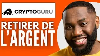 Comment Retirer De l'Argent Sur Cryptoguru ( Nouveau 2025 )
