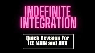 Indefinite Integration Most Important Concepts | Class 12 | Jee Main 2025 - Mathful Academy