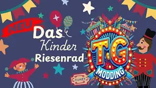 LS Kirmes World - Das Kinder Riesenrad by TG Modding