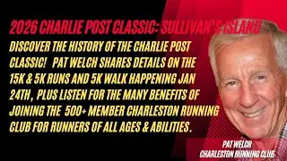 Charleston Running Club & Running Sullivan&rsquo;s Island: The 41st Annual Charlie Post Classic
