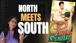 Param Sundari Movie Review | Siddharth Malhotra, Jahnvi Kapoor | Ott Movie Reviews by Renuka 