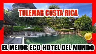TULEMAR RESORT & BEACH COSTA RICA 🚀 EL HOTEL #1 DEL MUNDO 🏆CALIFICADO POR TRIPAVISOR