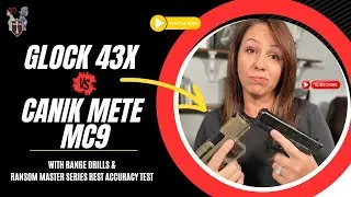 Glock 43x Vs. Canik Mete MC9