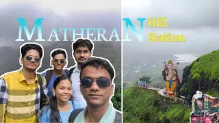 Matheran Hill Station Trip | The Trio Journey | Vlog-2