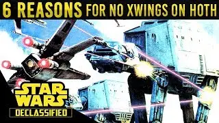 6 Reasons Why X-Wings Didn't Fight On Hoth | Star Wars Declassified