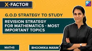 JEE Advanced 2022: Maths Revision Strategy (G.O.D) and Important Topics for JEE Advanced Exam