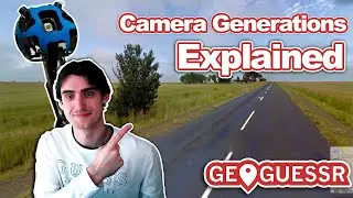 Полное руководство по поколениям камер! [Изучайте GeoGuessr]