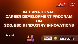 DAY 4 - International Career Development Program on SDG, ESG and Industry Innovations