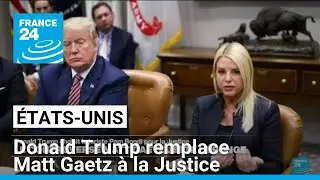 Donald Trump remplace Matt Gaetz &agrave; la Justice par l'ex-procureure Pam Bondi &bull; FRANCE 24