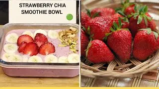Strawberry Chia Smoothie Bowl 🍓 | Cook Without Fire Recipe | Naturally Sweetened Recipe