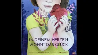 In deinem Herzen wohnt das Gl&uuml;ck - Bilderbuchtipp
