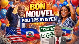 Bon Nouvèl pou TPS Ayisyen : Soulajman pou Plizyè Fanmi - Abone svp pou plis enfo!!!