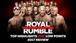 WWE - ROYAL RUMBLE 2017  HIGHLIGHTS