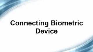 Part 13 - WG SOLUTIONS CLOCKWATCH - Connecting Biometric Device to PC