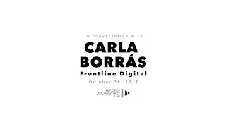 Carla Borr&aacute;s at MIT Open Documentary Lab