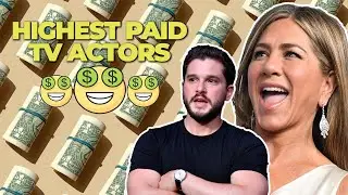 10 Highest Paid TV Actors Of All Time