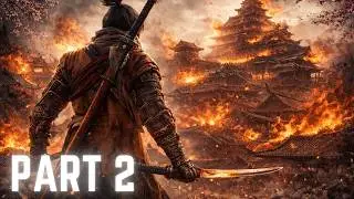 Aura Farm Walk of Shame Run | Sekiro: Shadows Die Twice PART 2