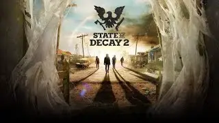 State of Decay 2 Modo Letal do Zero - Dia 6