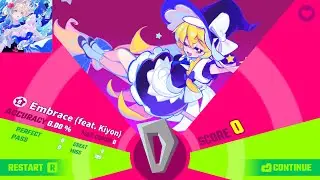 Muse Dash 0 Score, 0% Run | Embrace by Alohaii feat Kiyon | Master 8*