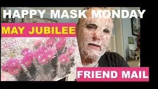 MASK MONDAY FRIEND MAIL AND PRIZE 1 JUBILEE REVEALED!  #maskmondayladies #maskmonday #friendmail