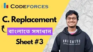 C. Replacement || Bangla || C || Assiut University Training - Newcomers || Competitive programming