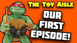 The Toy Aisle - Episode 1: Toy Collecting Introductions