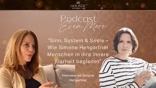 Sinn, System & Seele &ndash; Wie Simone Hengartner Menschen in ihre innere Klarheit begleitet