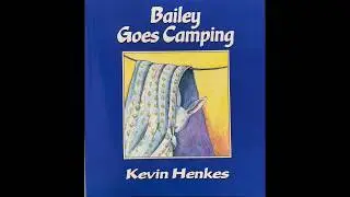 Bailey Goes Camping